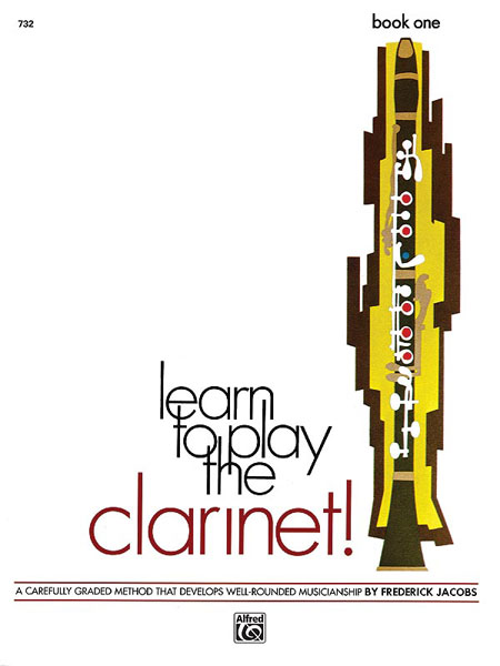 ALFRED PUBLISHING JACOBS FREDERICK - LEARN TO PLAY CLARINET! BOOK 1 - CLARINET