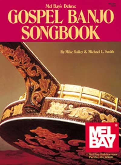 MEL BAY BAILEY MIKE - DELUXE GOSPEL BANJO SONGBOOK - BANJO