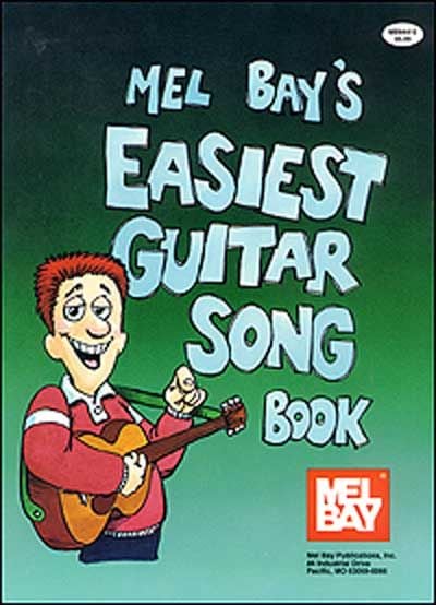 MEL BAY BAY WILLIAM - EASIEST GUITAR SONG BOOK - GUITAR