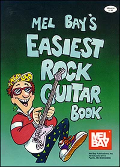 MEL BAY BAY WILLIAM - EASIEST ROCK GUITAR BOOK - GUITAR