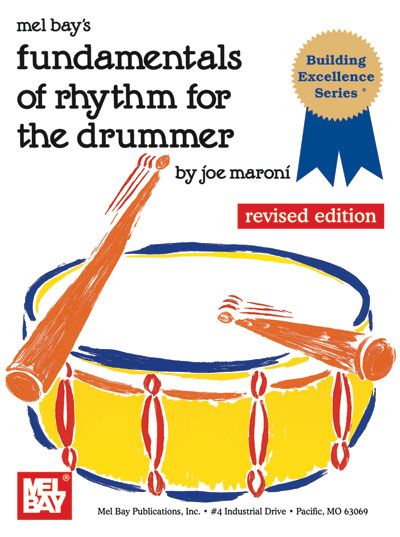 MEL BAY MARONI JOE - FUNDAMENTALS OF RHYTHM FOR THE DRUMMER - DRUM