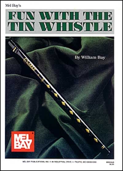  Bay William - Fun With The Tin Whistle - Tin Whistle