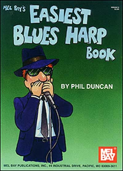 MEL BAY DUNCAN PHIL - EASIEST BLUES HARP BOOK - HARMONICA