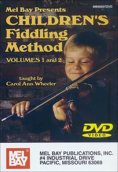 MEL BAY WHEELER CAROL ANN - CHILDREN'S FIDDLING METHOD VOLUME 1 + DVD - FIDDLE