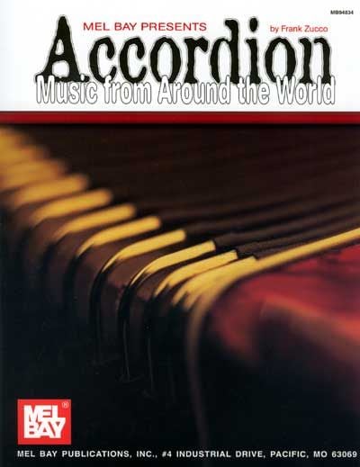 MEL BAY ZUCCO FRANK - ACCORDION MUSIC FROM AROUND THE WORLD - ACCORDION