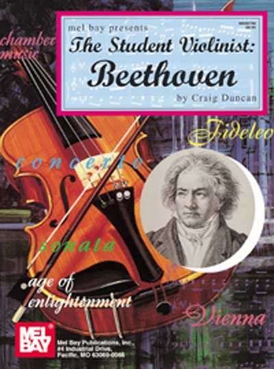 MEL BAY DUNCAN CRAIG - THE STUDENT VIOLINIST: BEETHOVEN - VIOLIN