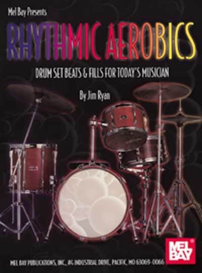 MEL BAY RYAN JIM - RHYTHMIC AEROBICS - DRUM SET