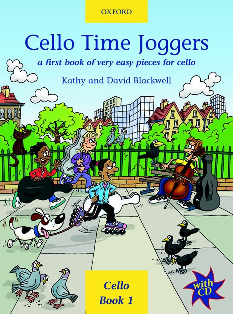 OXFORD UNIVERSITY PRESS BLACKWELL KATHY & DAVID - CELLO TIME JOGGERS + CD - VIOLONCELLE