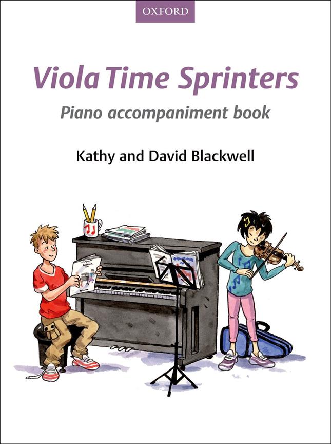 OXFORD UNIVERSITY PRESS BLACKWELL K.& D. - VIOLA TIME SPRINTERS PIANO ACCOMPANIMENT BOOK 