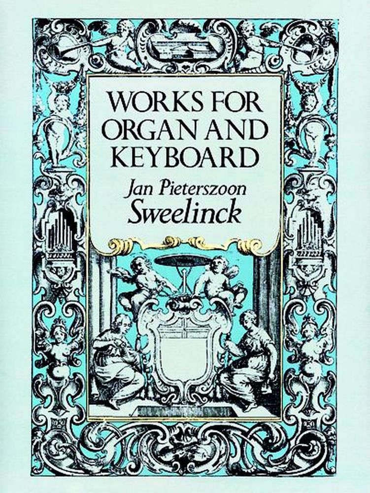 DOVER SWEELINCK J.P. - WORKS FOR ORGAN
