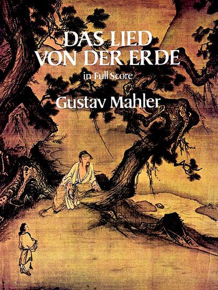 DOVER MAHLER G. - DAS LIED VON DER ERDE - FULL SCORE