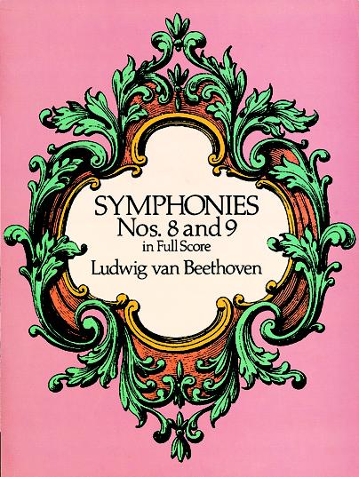 DOVER Beethoven L.van - Symphonies N° 8 & 9 - Full Score