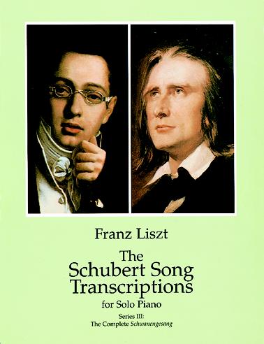 DOVER LISZT F. - SCHUBERT SONG TRANSCRIPTIONS VOL.3 - PIANO