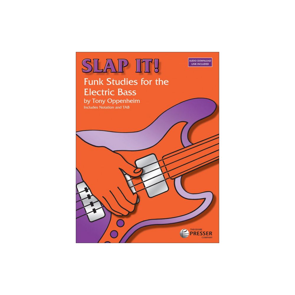 THEODORE PRESSER COMPANY Oppenheim - Slap It! - Guitare Basse
