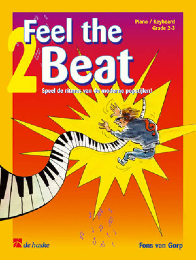 WISE PUBLICATIONS Fons Von Gorp - Feel The Beat Vol. 2 - Niveau 2-3 - Piano