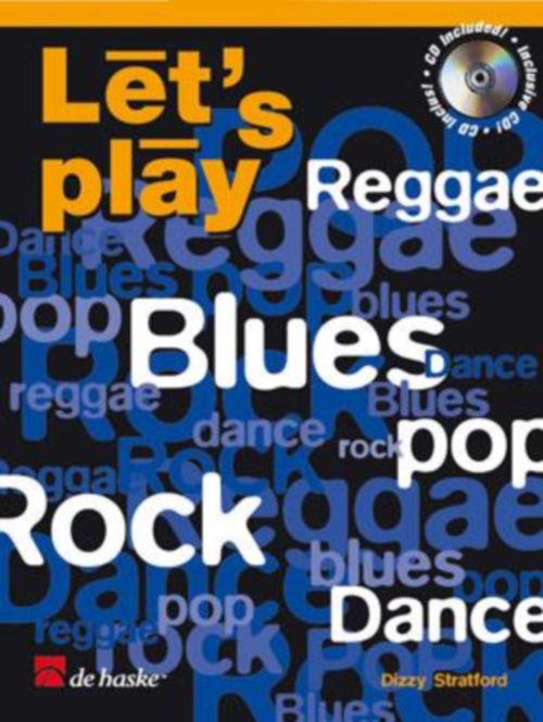 DEHASKE DIZZY STRATFORD - LET'S PLAY + CD - CLARINETTE