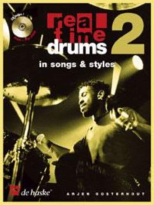 DEHASKE OOSTERHOUT A. - REAL TIME DRUMS IN SONGS & STYLES + CD 