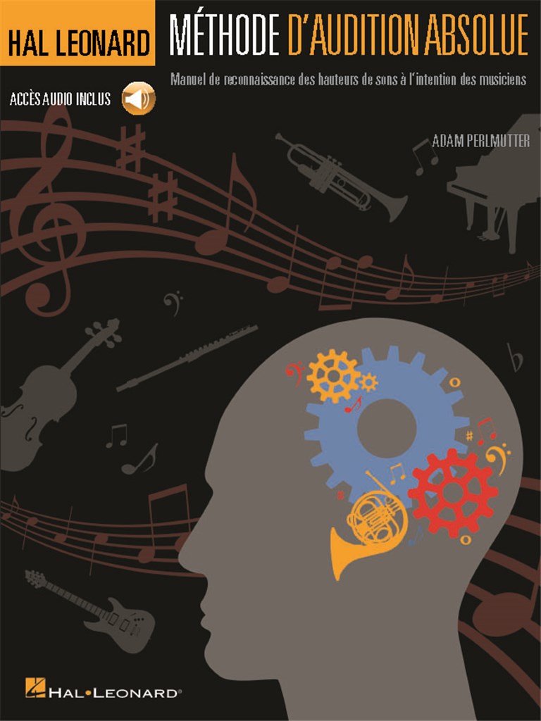 HAL LEONARD PERLMUTTER ADAM - METHODE D'AUDITION ABSOLUE