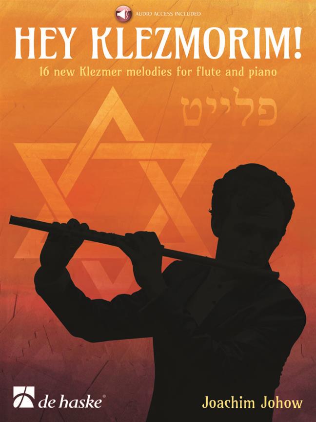 DEHASKE JOACHIM JOHOW - HEY KLEZMORIM! - FLUTE