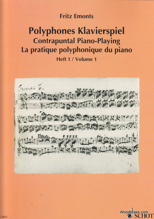 SCHOTT Emonts F. - La Pratique Polyphonique Du Piano Vol.1