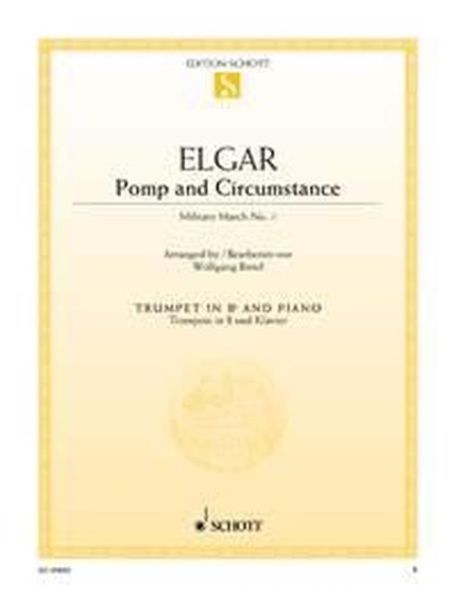 SCHOTT Elgar Edward - Pomp & Circumstance - Trompette & Piano