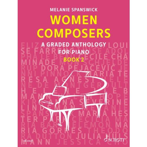 SCHOTT Spanswick Melanie - Women Composers Book 2 - Piano