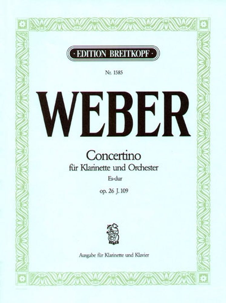 EDITION BREITKOPF WEBER C.M.V. - CONCERTINO MI B MAJEUR OP. 26 - CLARINETTE, PIANO