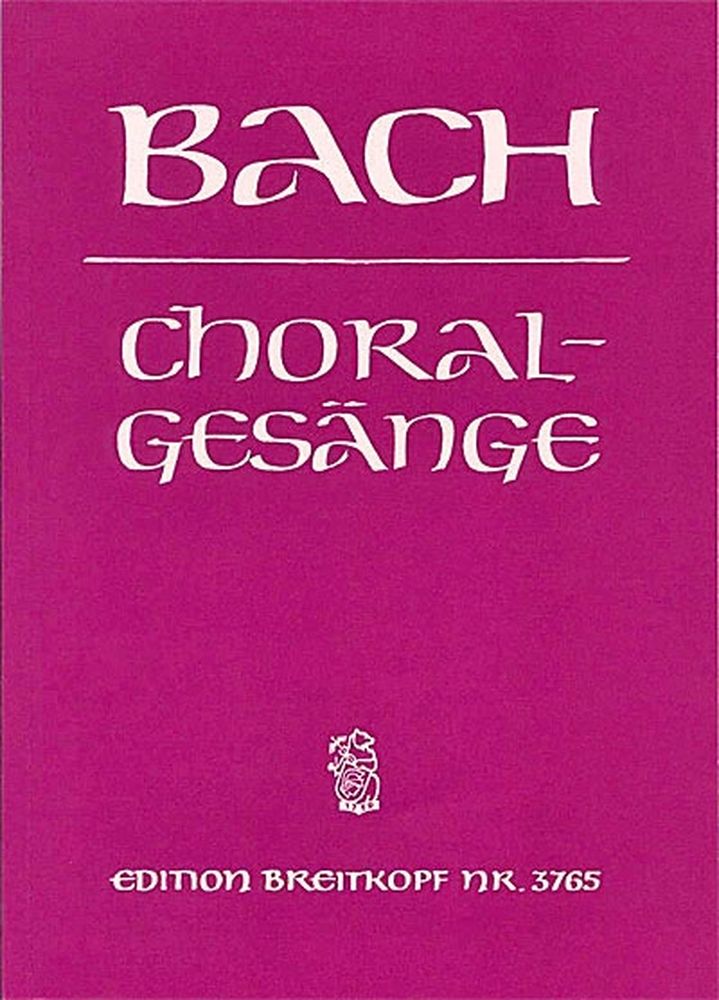 EDITION BREITKOPF BACH J.S. - 389 CHORALGESANGE - CHOEUR, PIANO