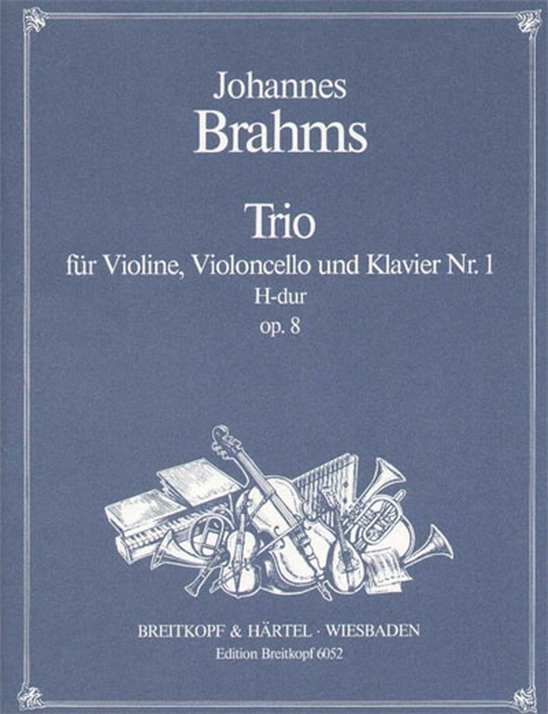 EDITION BREITKOPF BRAHMS JOHANNES - KLAVIERTRIO NR.1 H-DUR OP.8(2) - VIOLIN, CELLO, PIANO