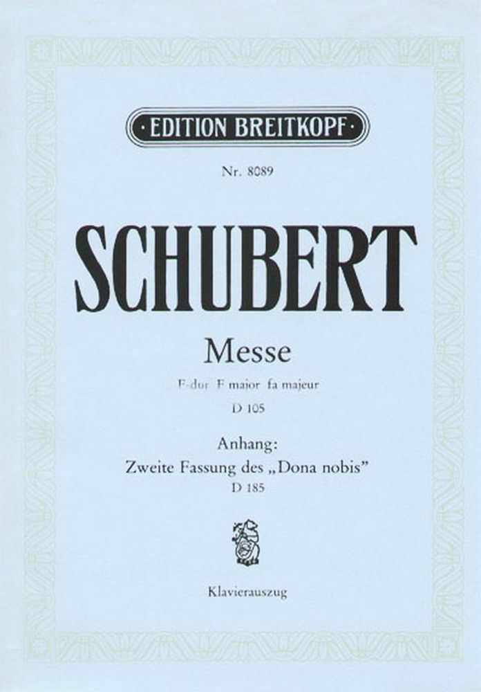EDITION BREITKOPF SCHUBERT FRANZ - MESSE F-DUR D 105 - PIANO
