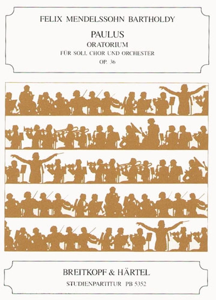EDITION BREITKOPF MENDELSSOHN-bartholdy F. - Paulus Op. 36 - Study Score