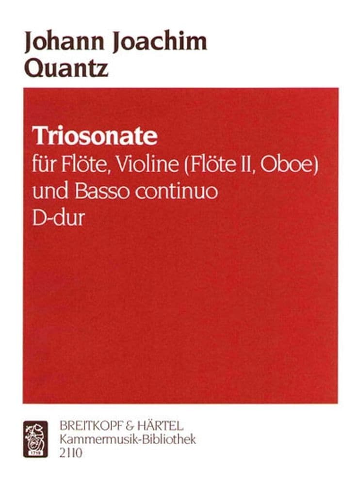 EDITION BREITKOPF QUANTZ JOHANN JOACHIM - TRIOSONATE D-DUR - FLUTE, VIOLIN, BASSO CONTINUO