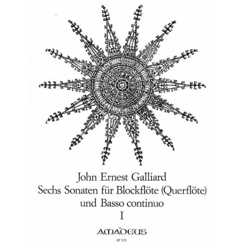 AMADEUS Galliard John Ernest - 6 Sonaten vol.1 N° 1-3 - Blockflote und Basso Continuo