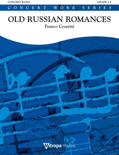 MITROPA MUSIC CESARINI FRANCO - OLD RUSSIAN ROMANCES - SCORE & PARTS
