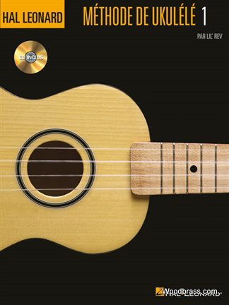 HAL LEONARD HAL LEONARD - LIL REV - METHODE DE UKULELE VOL.1