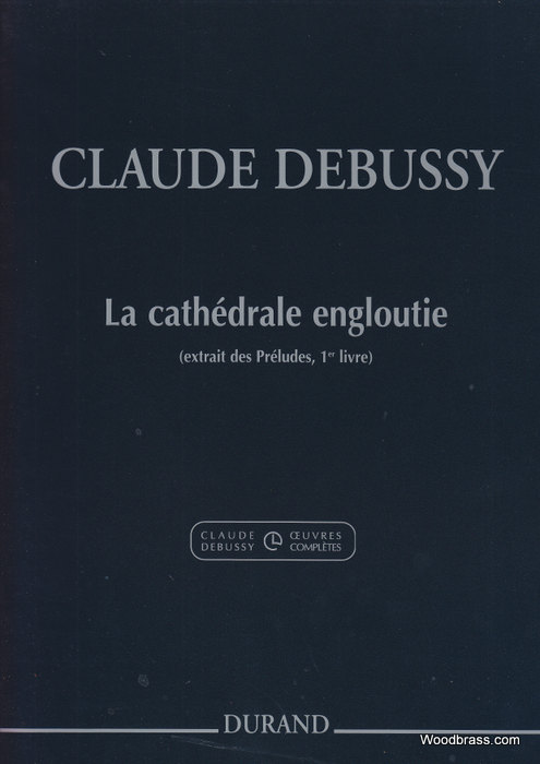 DURAND DEBUSSY C. - LA CATHEDRALE ENGLOUTIE - PIANO