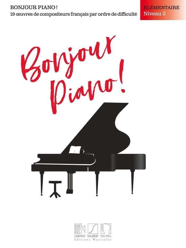 DURAND BONJOUR PIANO - ELEMENTAIRE NIVEAU 2 