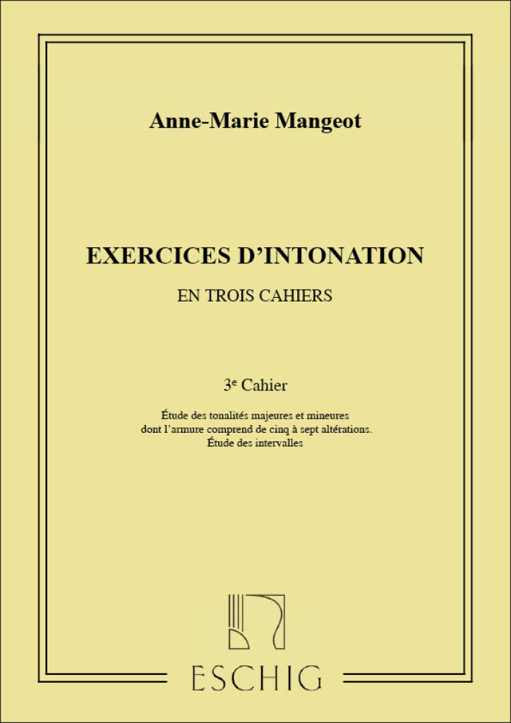 EDITION MAX ESCHIG Mangeot ANNE-marie - Exercices D'intonation Vol.3