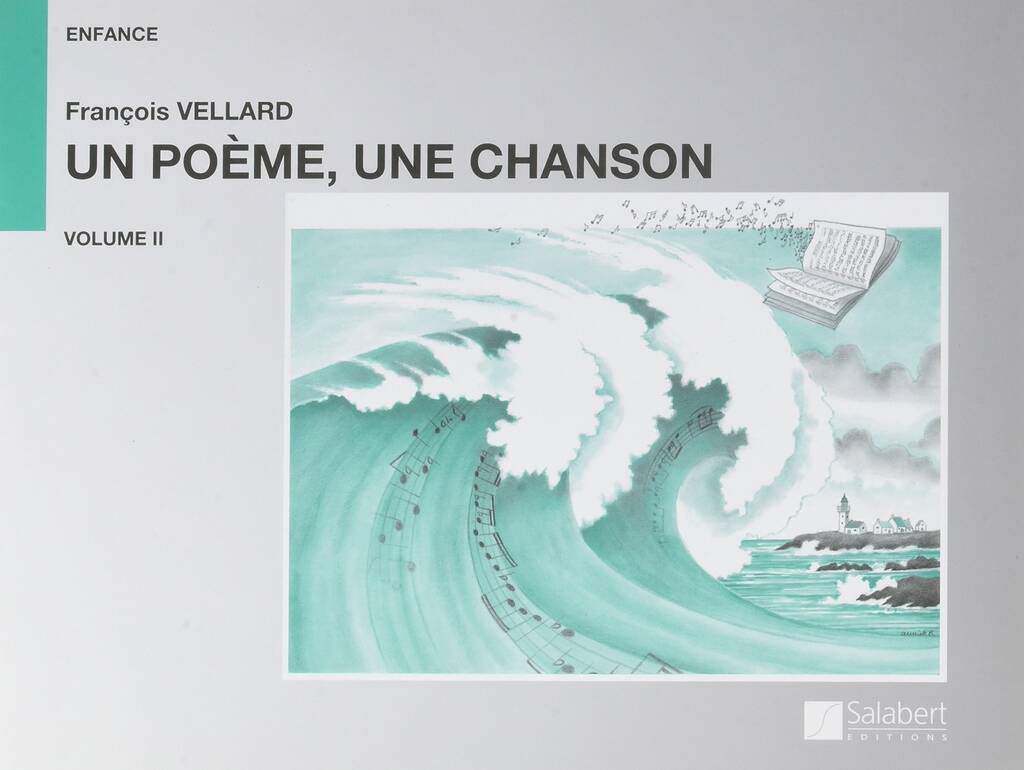 SALABERT Vellard - Un Poeme Une Chanson Vol.2 - Chant et Piano