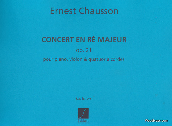 SALABERT Chausson - Concert Re Op.21 - Score