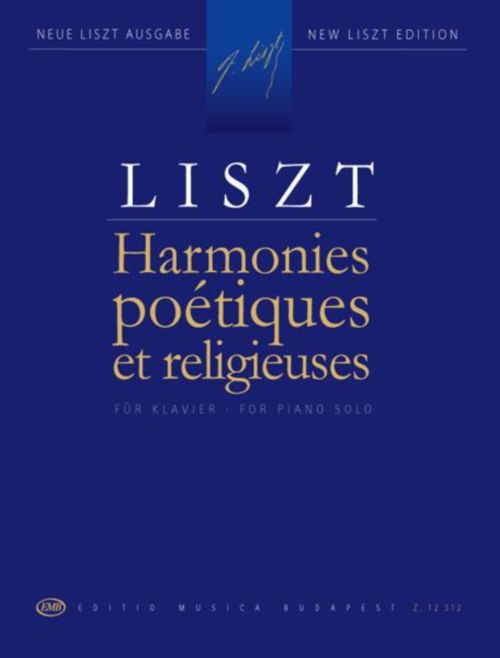 EMB (EDITIO MUSICA BUDAPEST) LISZT FRANZ - HARMONIES POETIQUES ET RELIGIEUSES