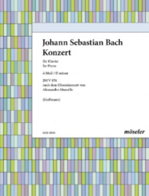 MOSELER BACH J. S. - KONZERT D-MOLL (BWV 974) - PIANO