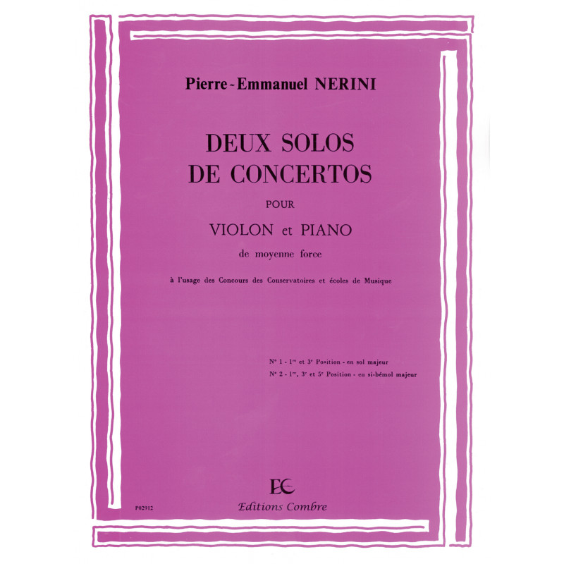 COMBRE NERINI PIERRE-EMMANUEL - SOLOS DE CONCERTOS (2) EN SOL MAJ. ET SIB MAJ. - VIOLON ET PIANO