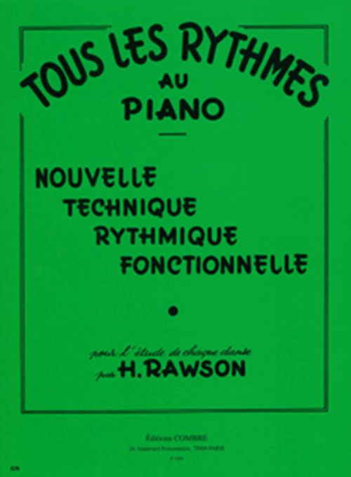 COMBRE Rawson - Tous Les Rythmes Au Piano - Piano