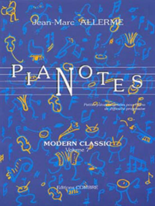 COMBRE ALLERME JEAN-MARC - PIANOTES MODERN CLASSIC VOL.7