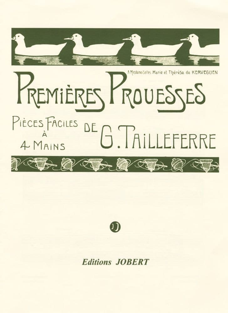 JOBERT TAILLEFERRE - PREMIÈRES PROUESSES - PO 4 MS - PIANO À 4 MAINS