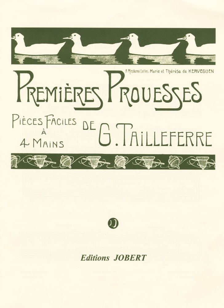 JOBERT Tailleferre - Premières Prouesses - Po 4 MS - Piano À 4 Mains