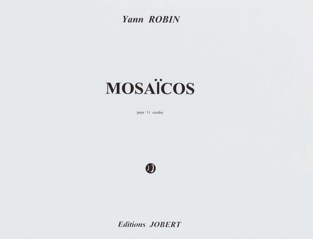 JOBERT ROBIN YANN - MOSAICOS - 11 CORDES