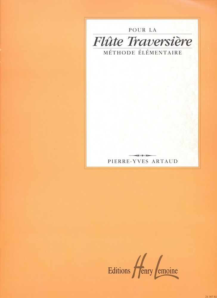 LEMOINE Artaud PIERRE-yves - Methode Elementaire De Flute