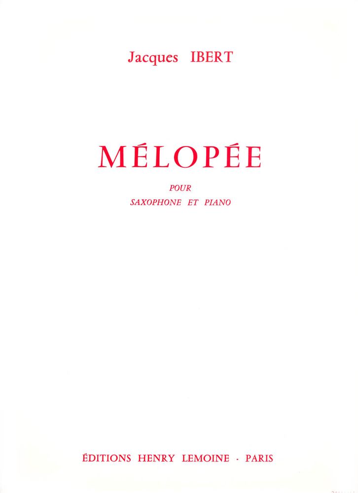 LEMOINE IBERT JACQUES - MÉLOPÉE - SAXOPHONE, PIANO